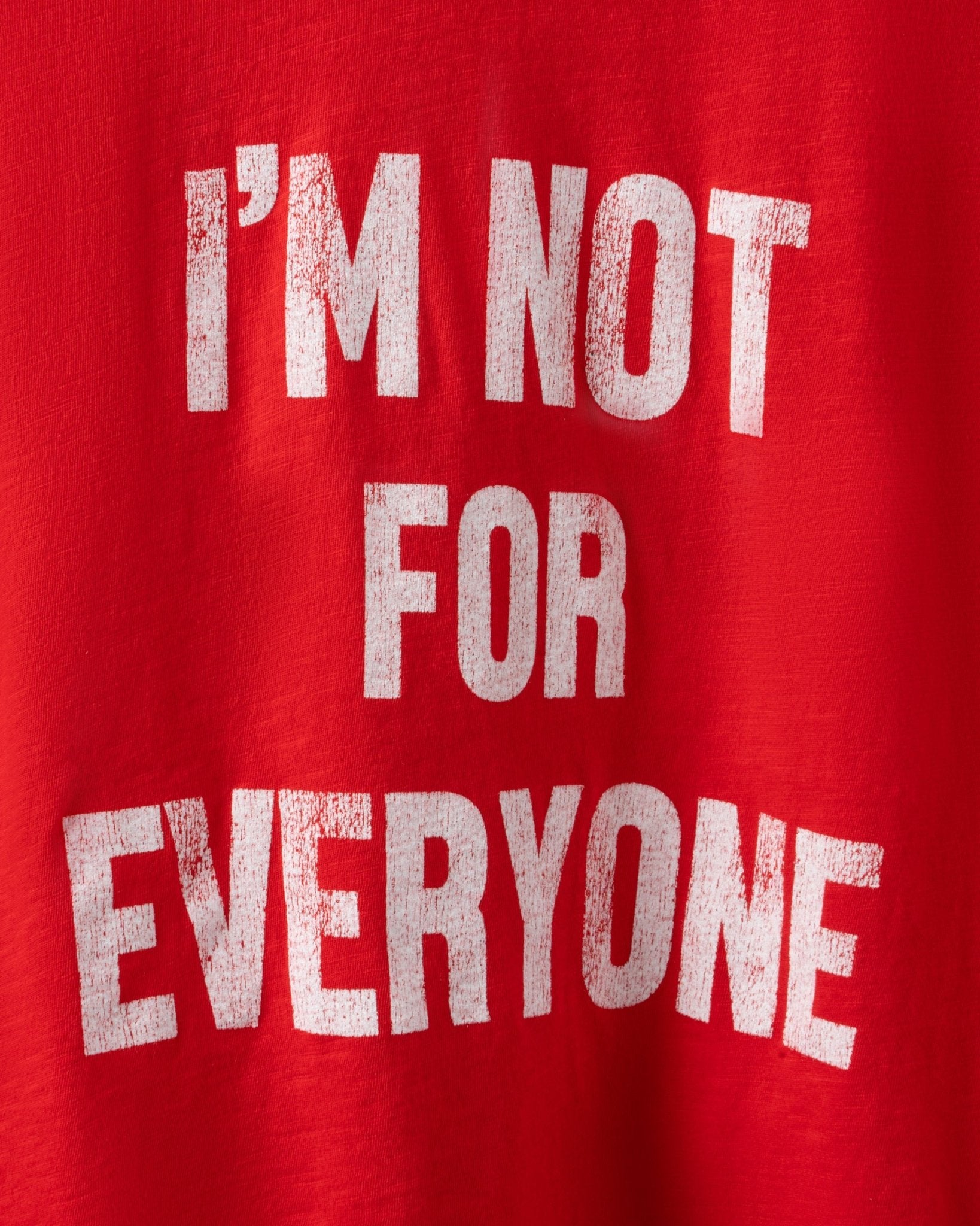 RETRO BRAND | I AM NOT FOR EVERYONE T - SHIRT - T-Shirts RETRO BRANDS